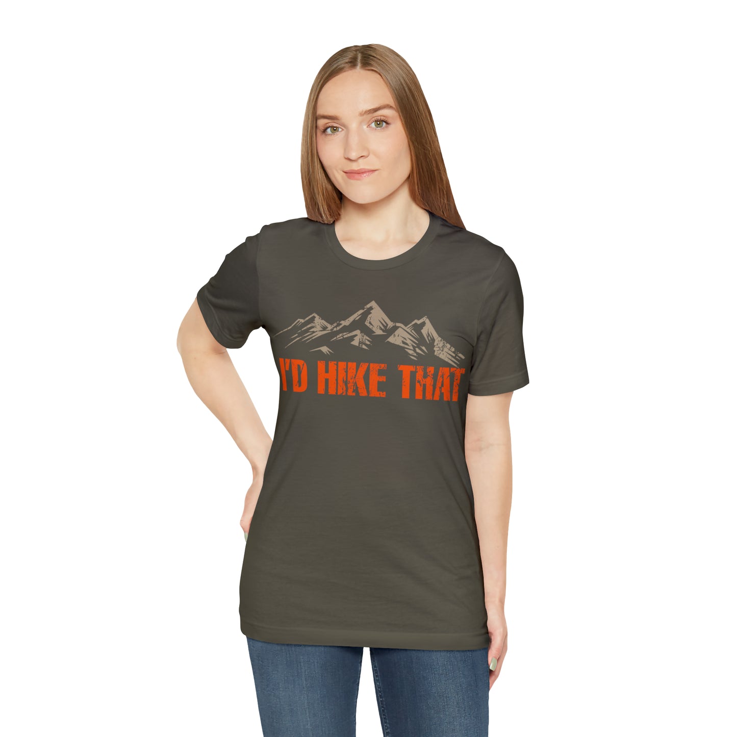 I'd Hike That Premium Comfort T-Shirt