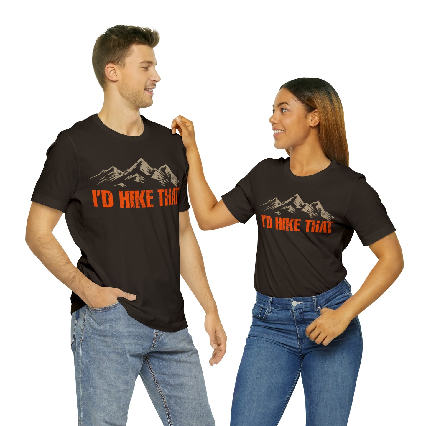 I'd Hike That Premium Comfort T-Shirt