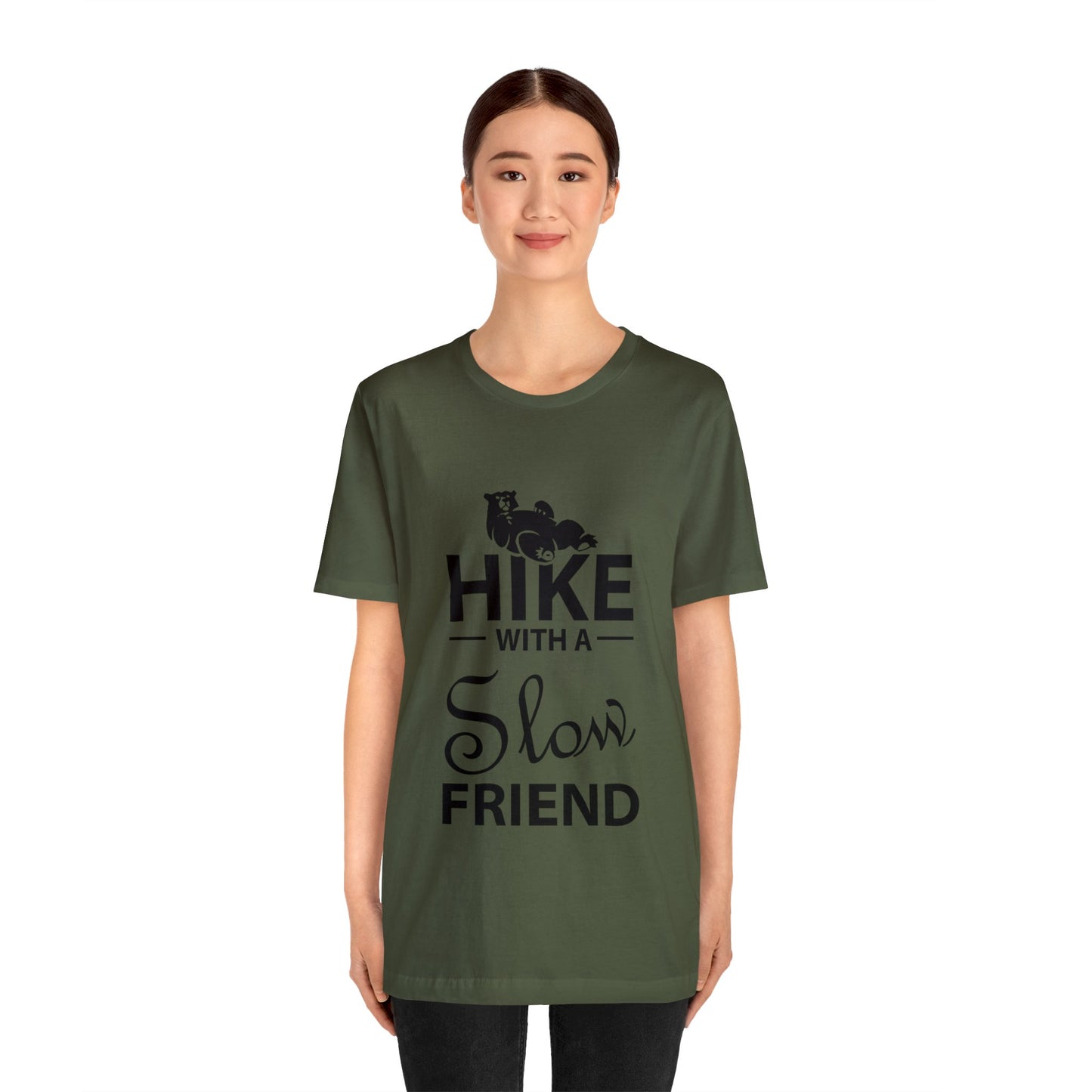 Hike With A Slow Friend