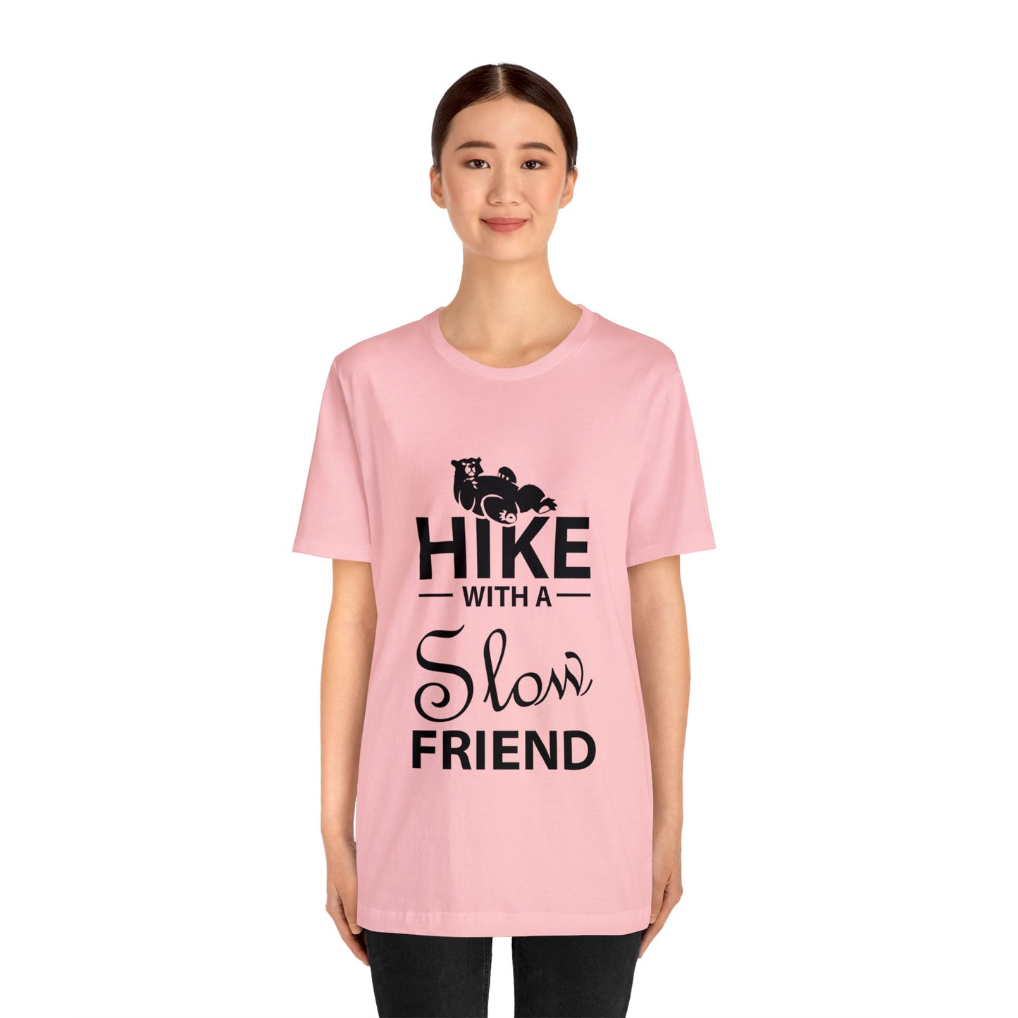 Hike With A Slow Friend