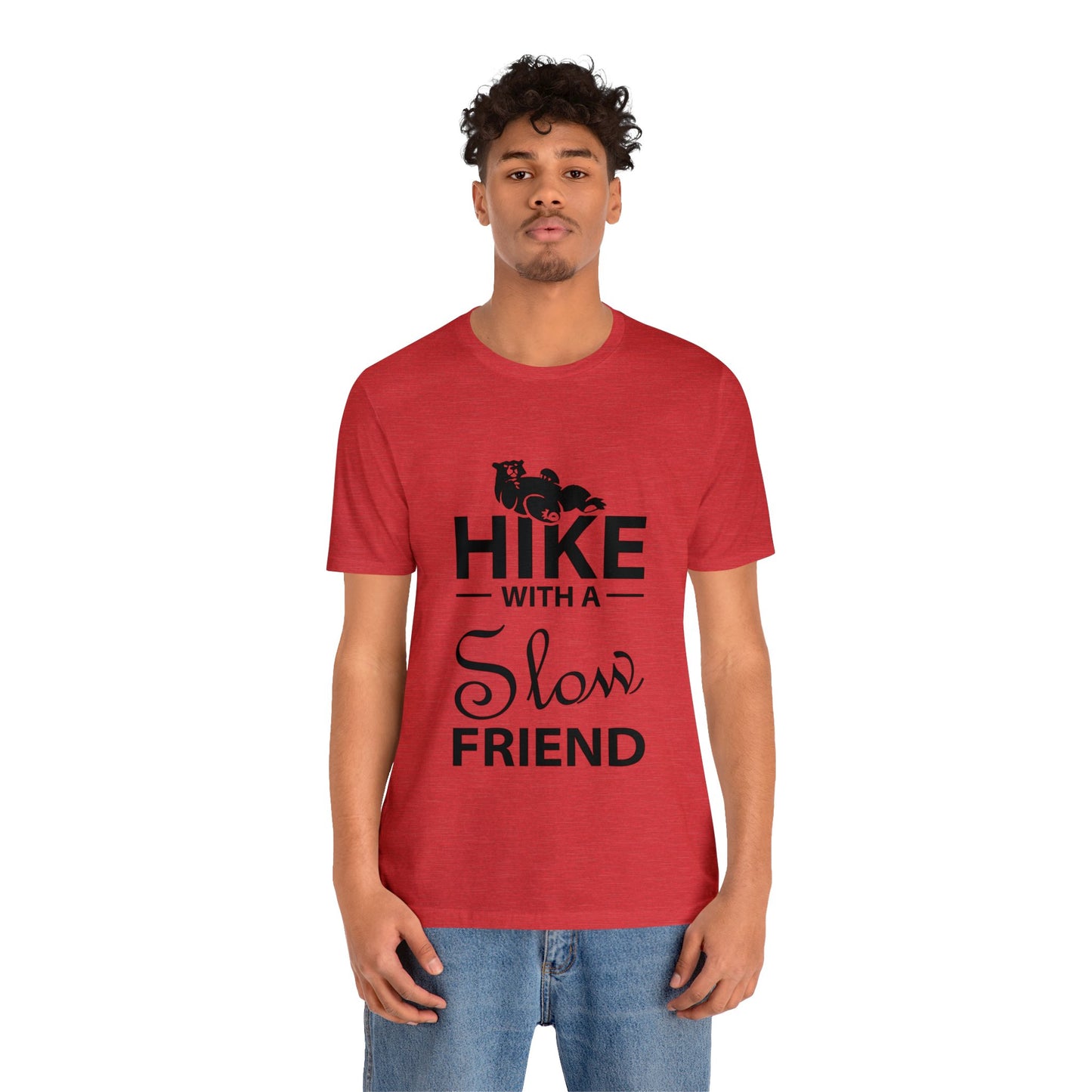 Hike With A Slow Friend