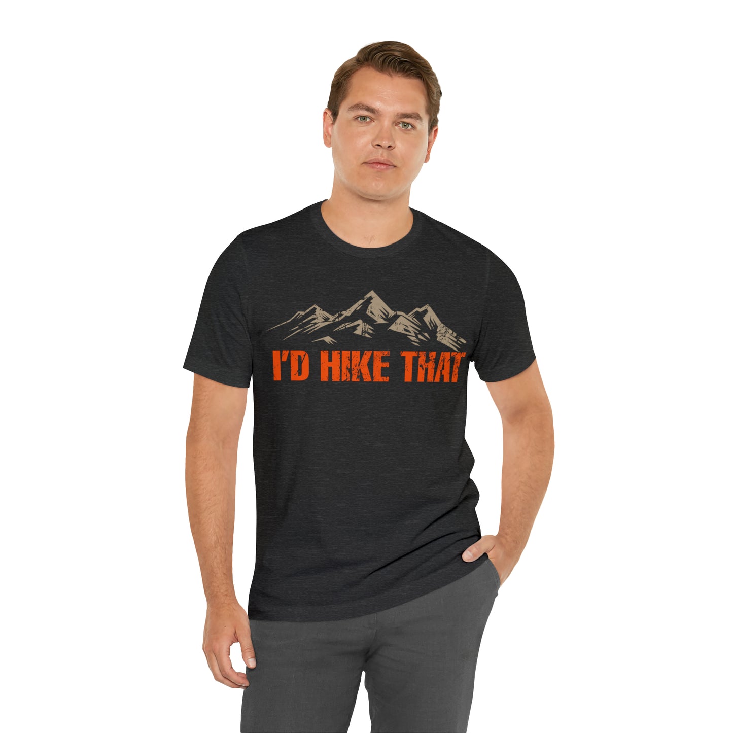 I'd Hike That Premium Comfort T-Shirt