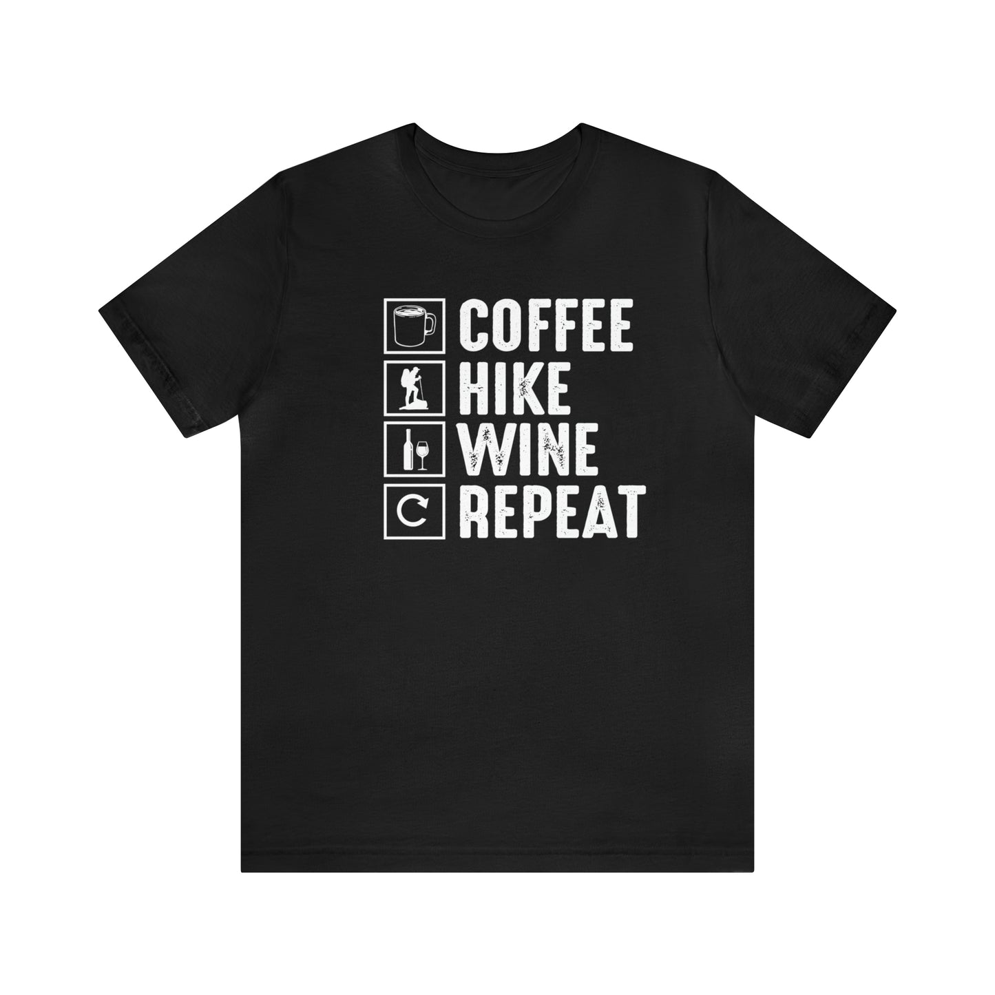 Coffee Hike Wine Repeat- Premium Comfort T-Shirt