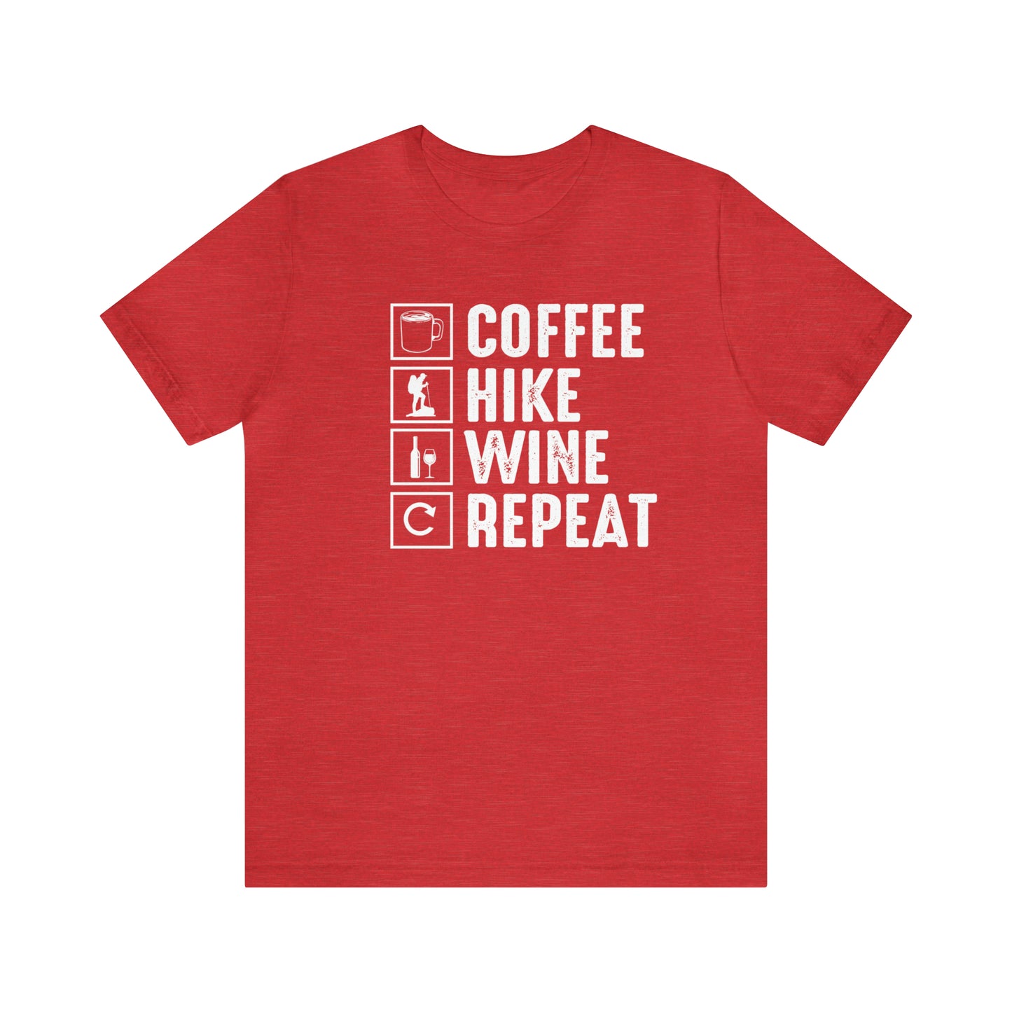 Coffee Hike Wine Repeat- Premium Comfort T-Shirt