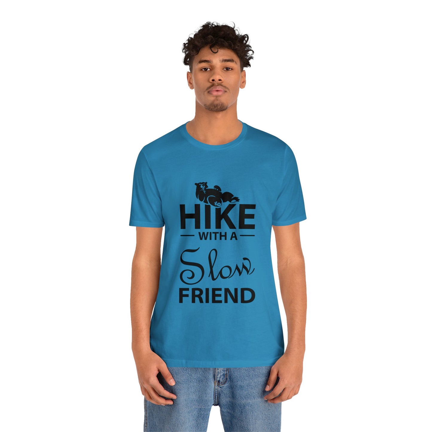 Hike With A Slow Friend