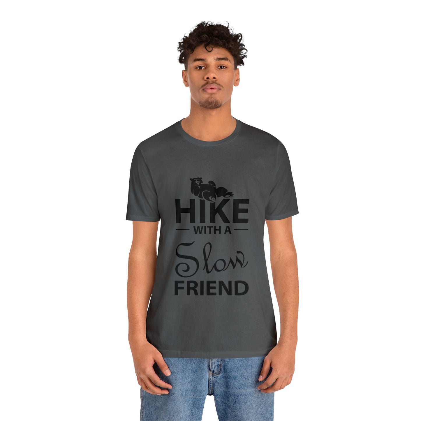 Hike With A Slow Friend