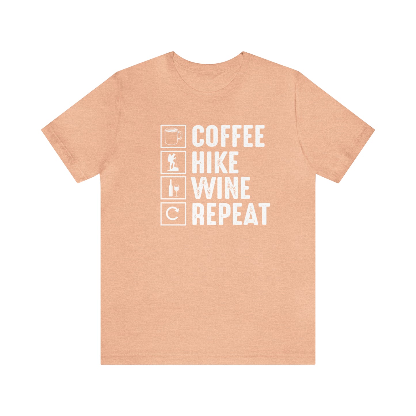 Coffee Hike Wine Repeat- Premium Comfort T-Shirt