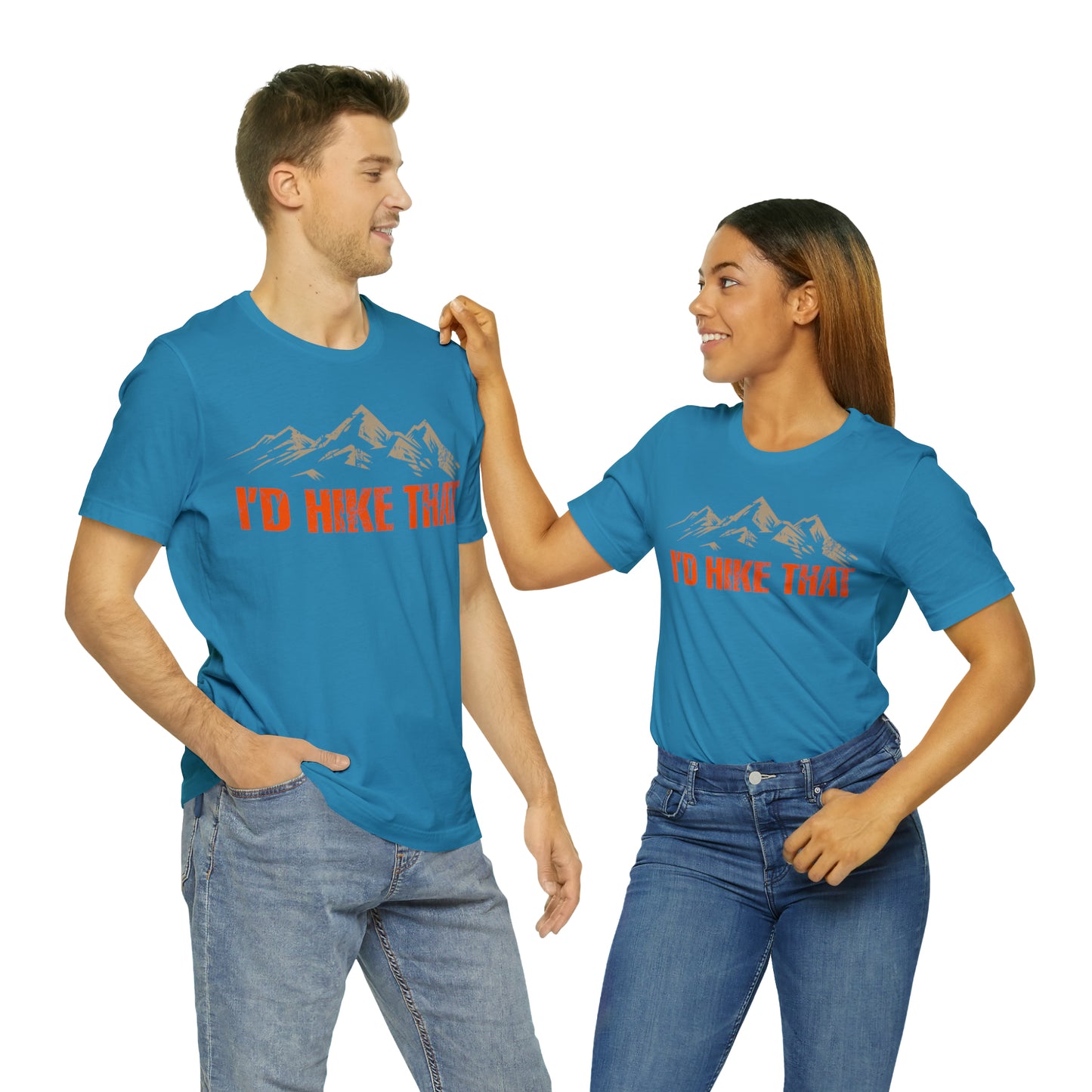 I'd Hike That Premium Comfort T-Shirt