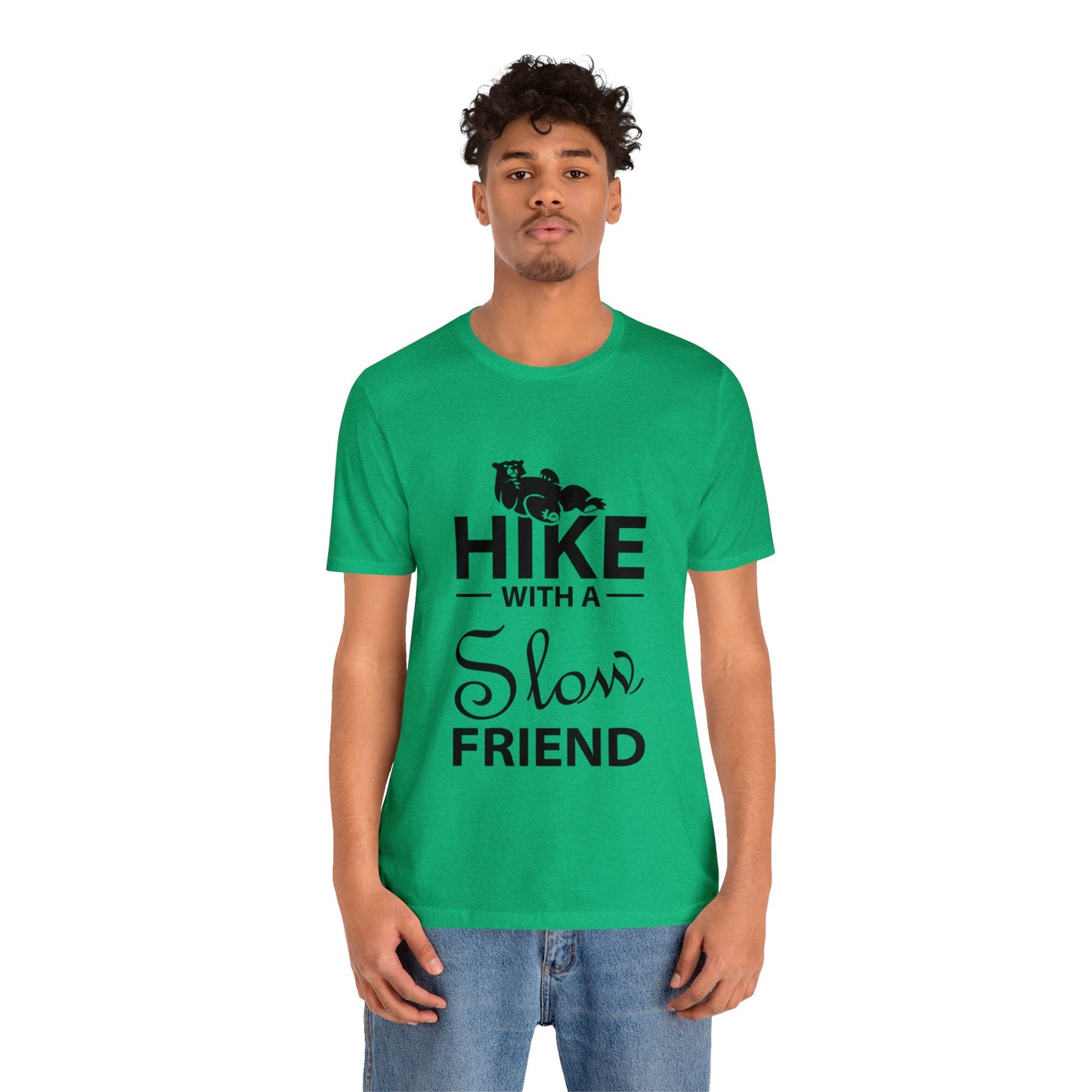 Hike With A Slow Friend