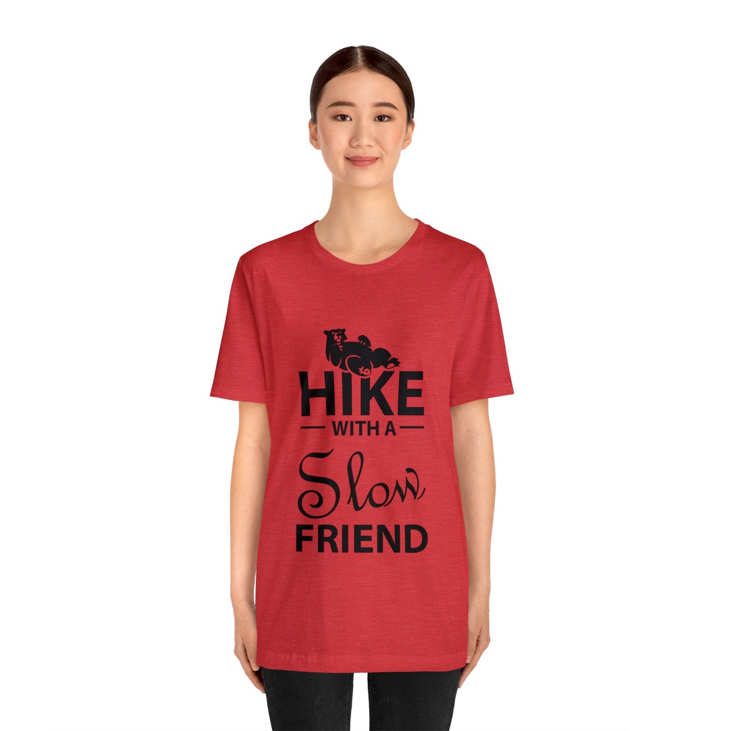 Hike With A Slow Friend