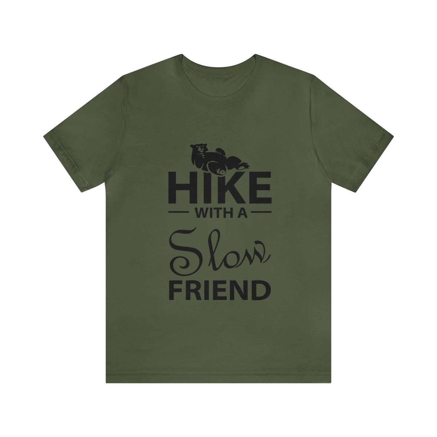 Hike With A Slow Friend