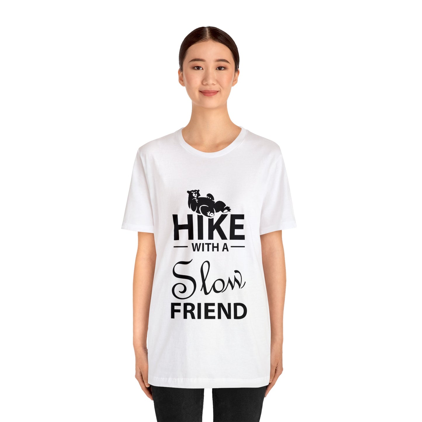 Hike With A Slow Friend