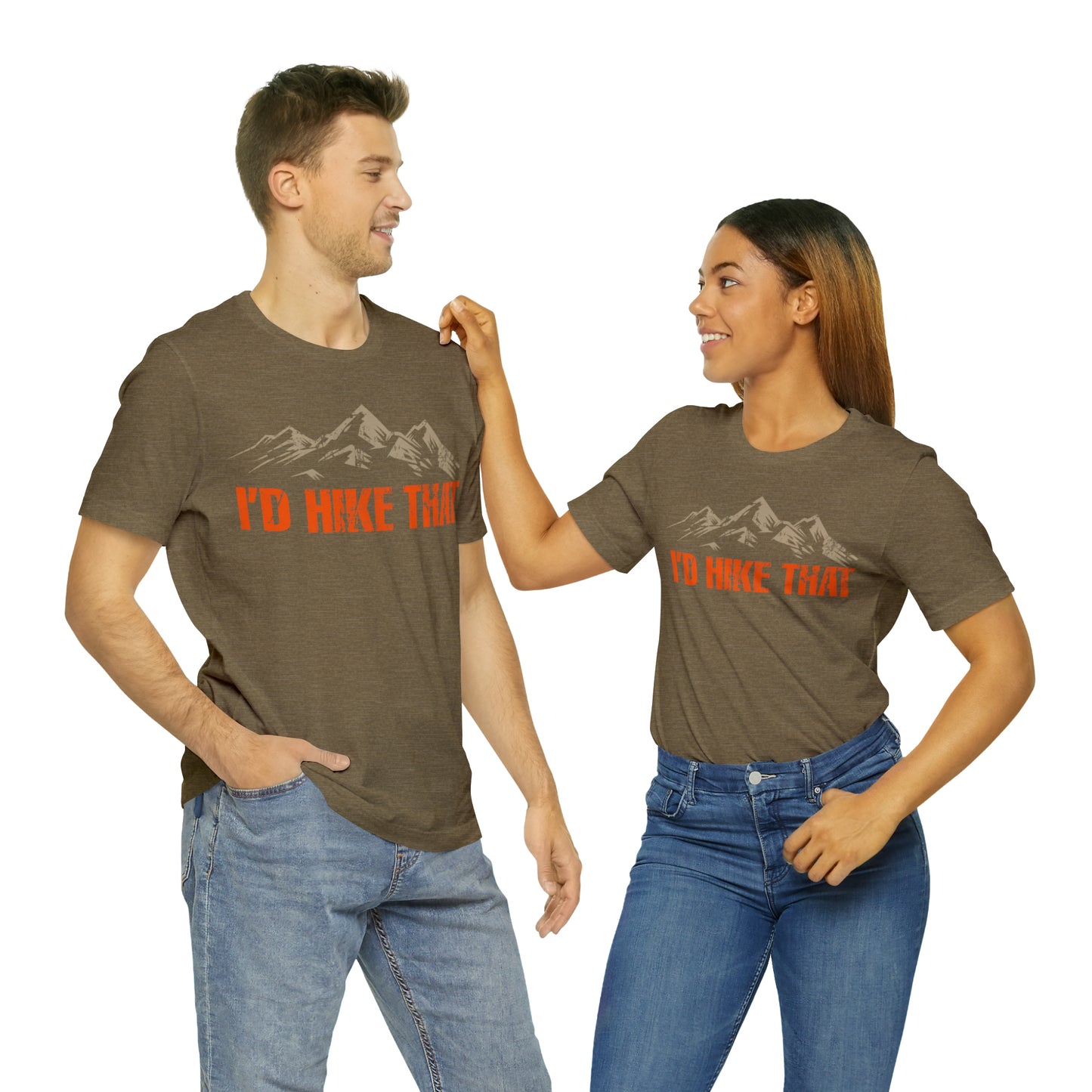 I'd Hike That Premium Comfort T-Shirt