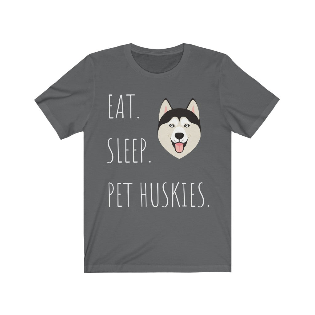 Eat. Sleep. Pet Huskies-Premium Comfort T-Shirt